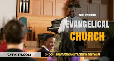 Who Oversees Evangelical Churches: A Look at Leadership and Governance