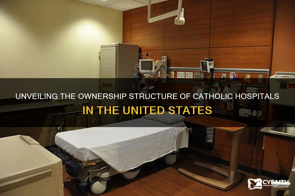 who owns catholic hospitals