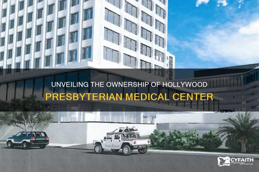 who owns hollywood presbyterian hospital