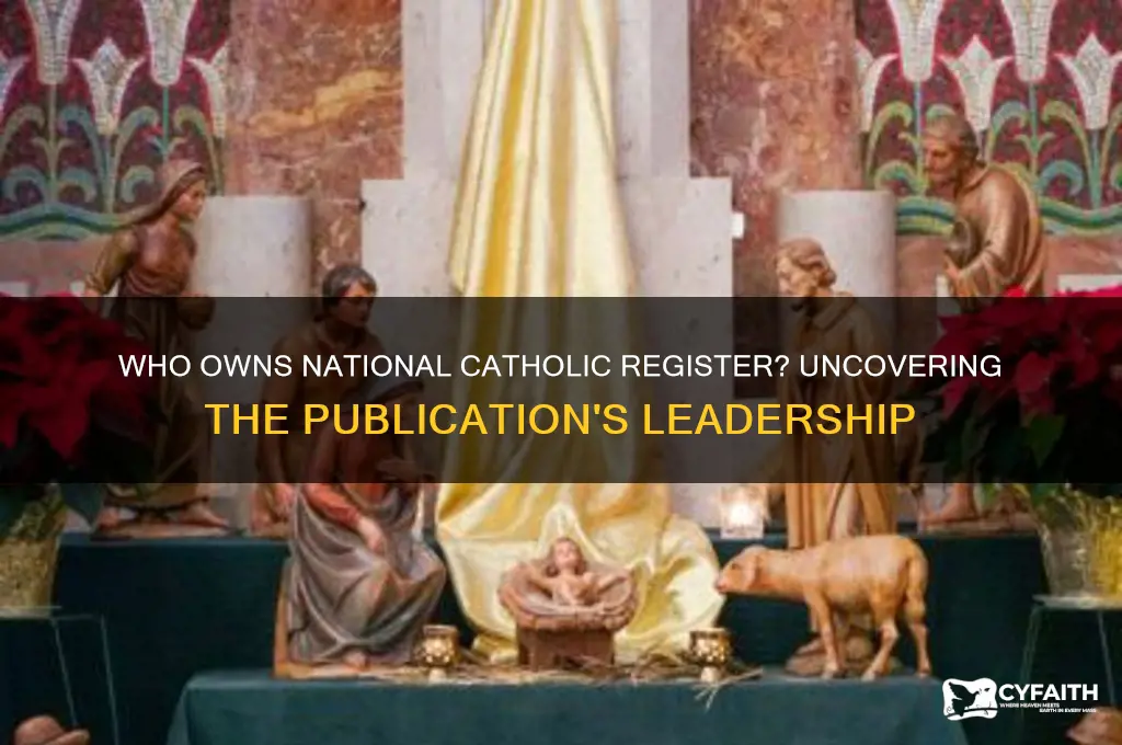 who owns national catholic register