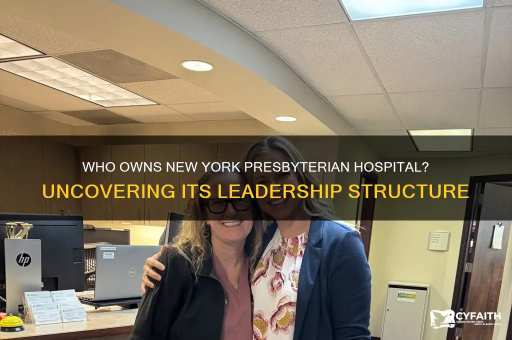 who owns new york presbyterian hospital