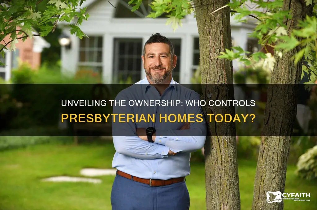 who owns presbyterian homes