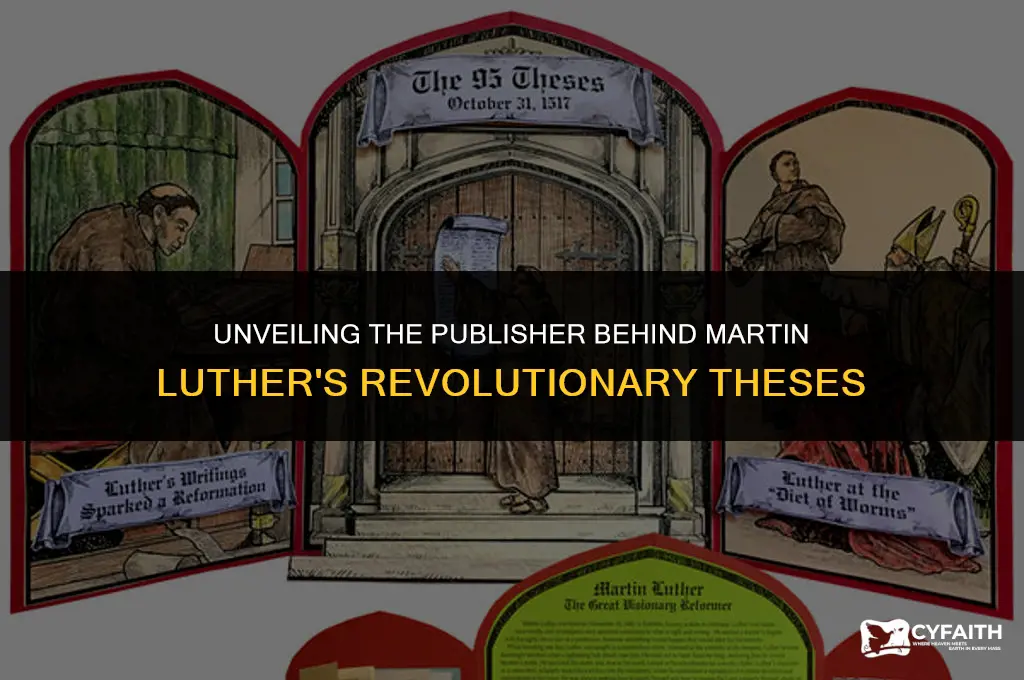 who published martin luthers theses