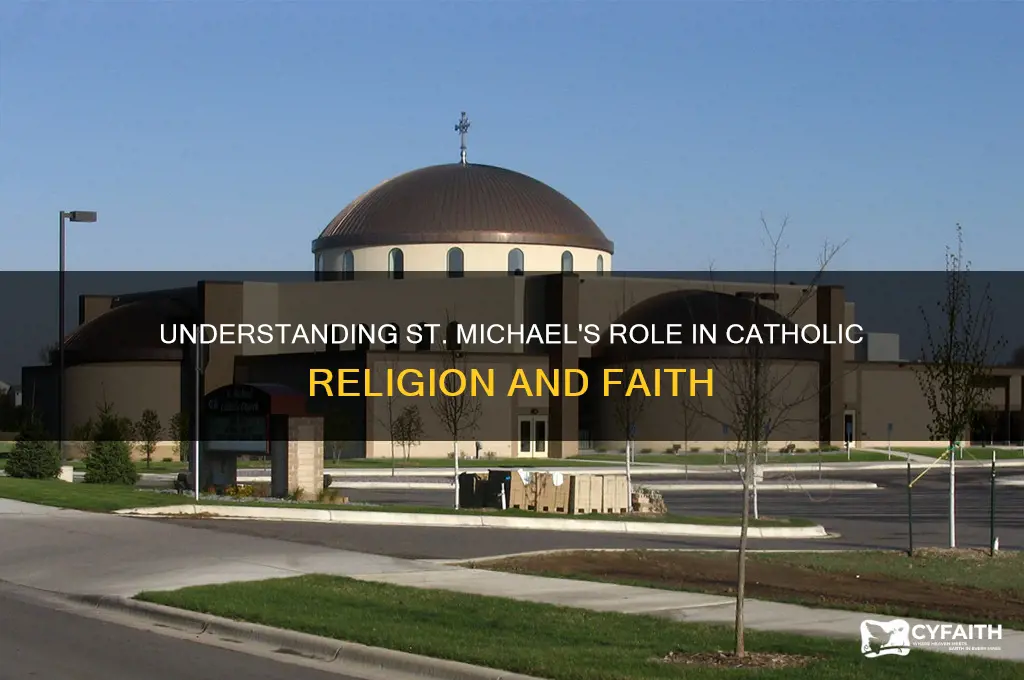who religion is a st michael catholic