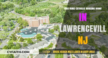 Who Oversees the Catholic Nursing Home in Lawrenceville, NJ?