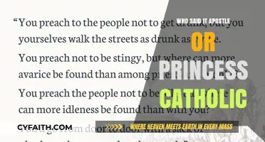 Apostle or Princess: Unraveling Catholic Quotes and Their Origins