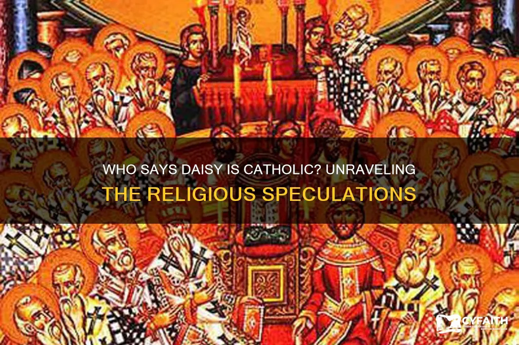 who says daisy is catholic