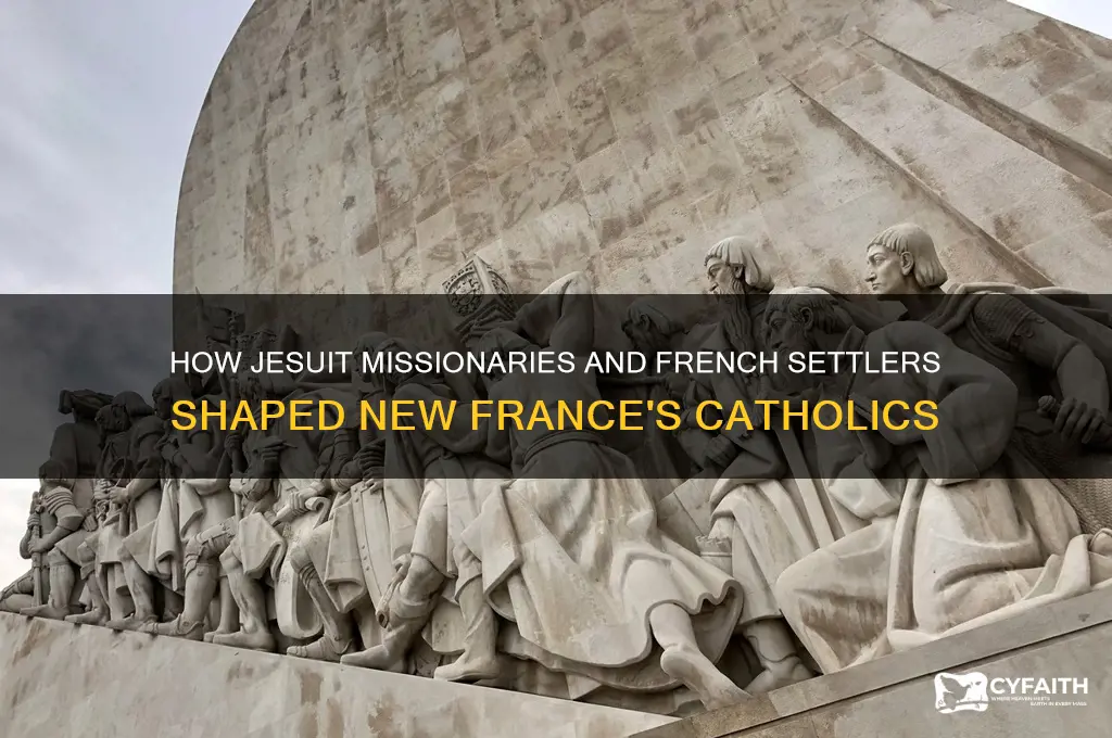 who shaped the catholics in new france