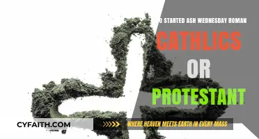 Ash Wednesday Origins: Catholic or Protestant Tradition?