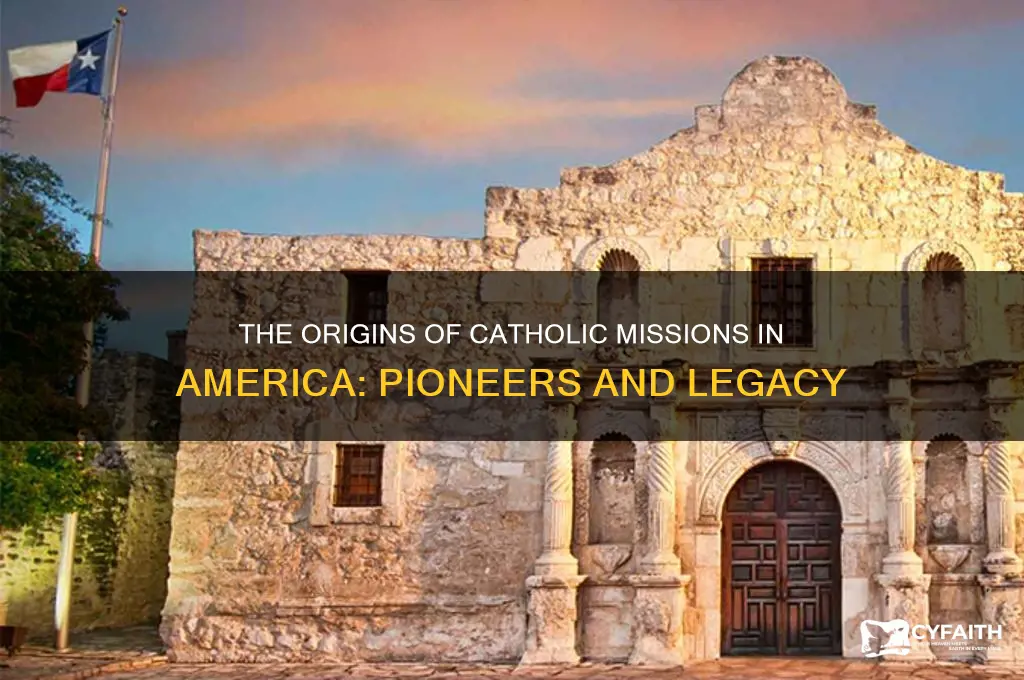 who started catholic missions in america