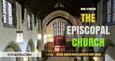 The Origins of the Episcopal Church: A Historical Journey