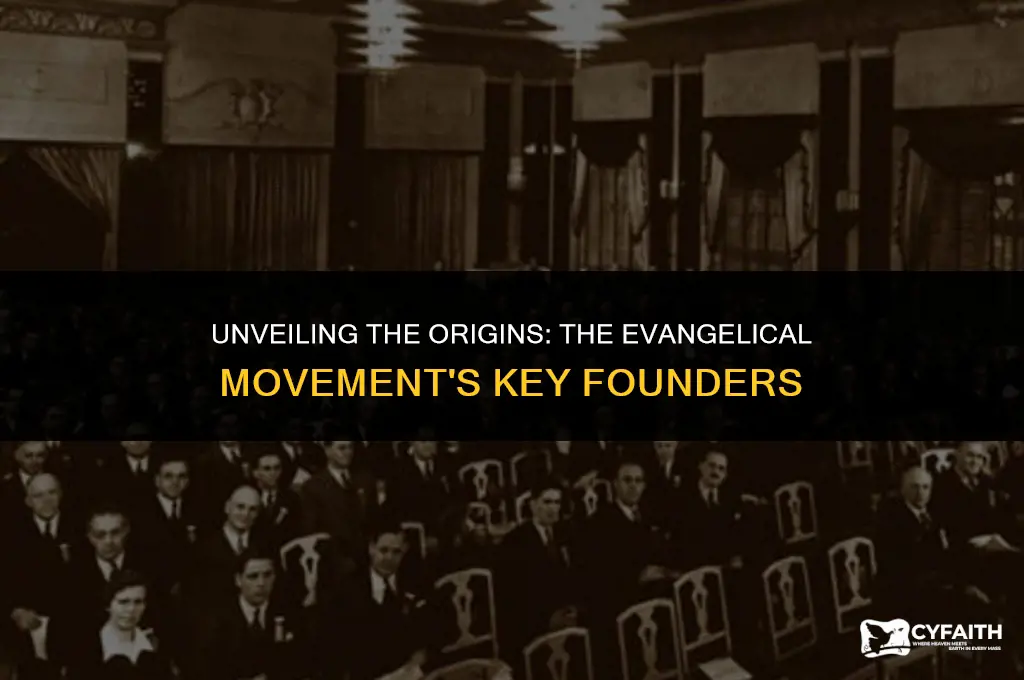 who started the evangelical movement