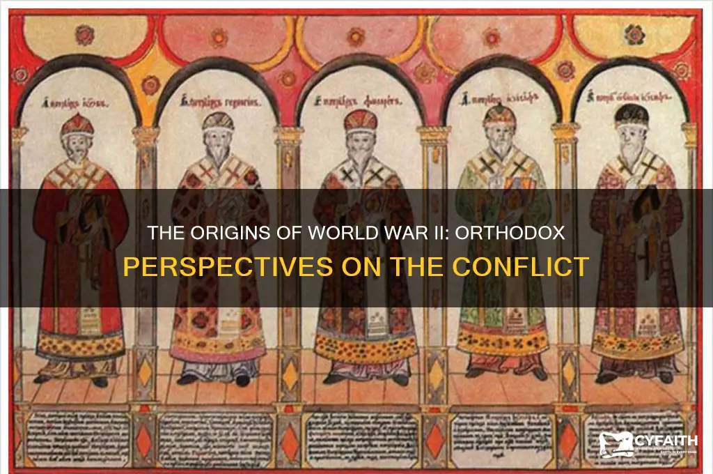 who started ww2 orthodox