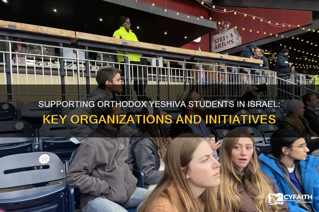 who supports orthodox yeshiva students in israel
