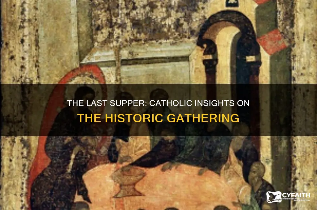 who was at the last supper catholic