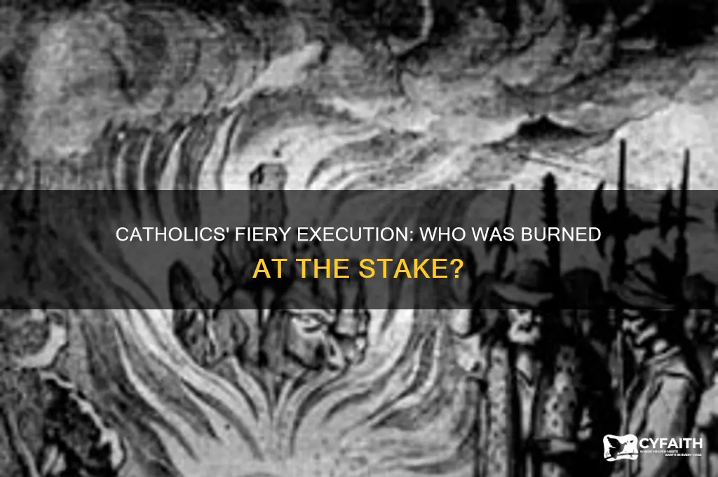 who was burned at the stake by catholics