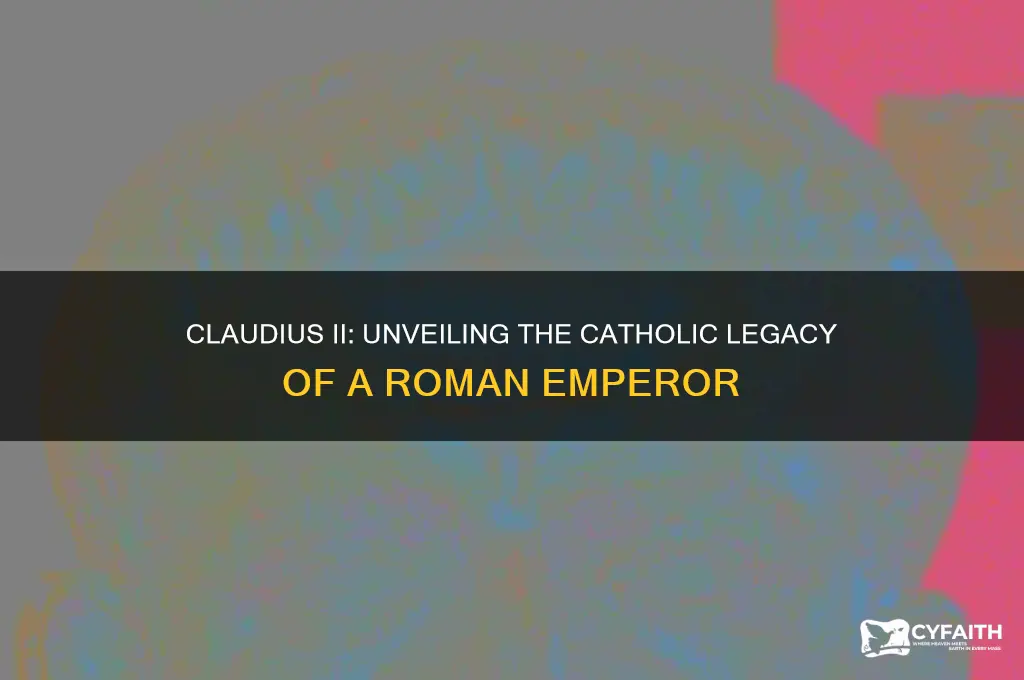 who was claudius ii catholic info