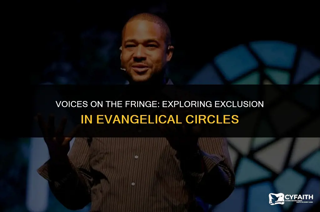 who was excluded from evangelicalism