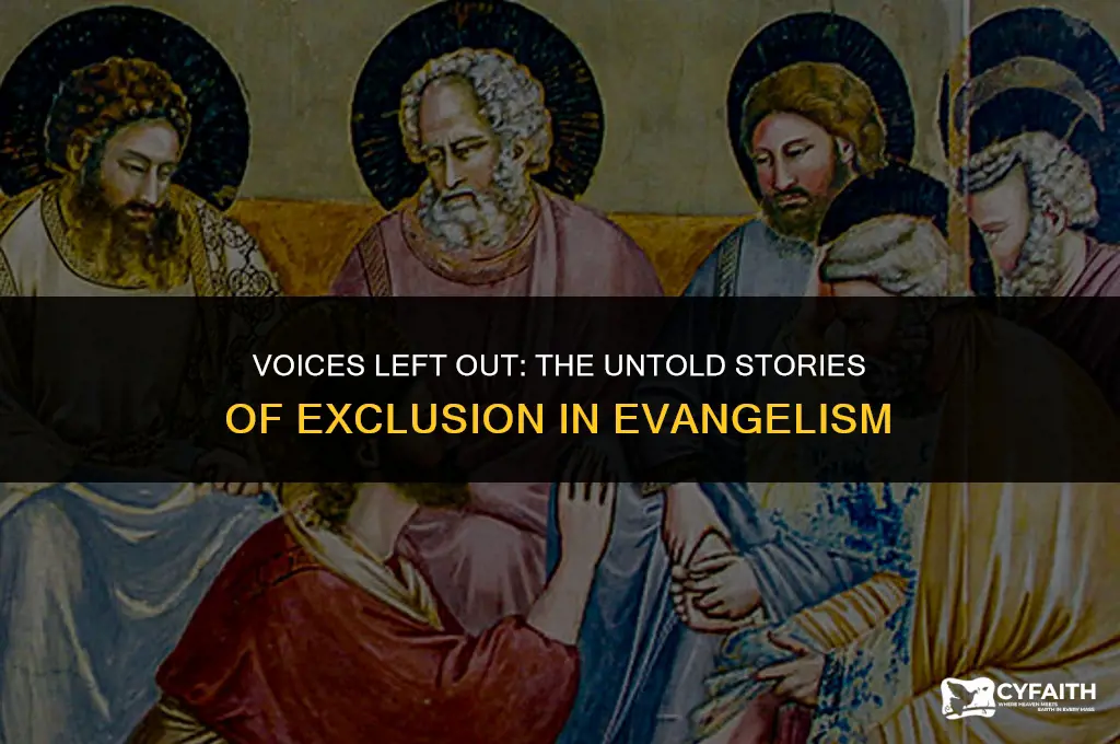 who was excluded from evangelism