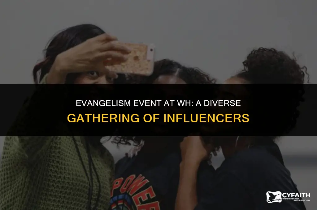 who was invited to evangelism event at wh