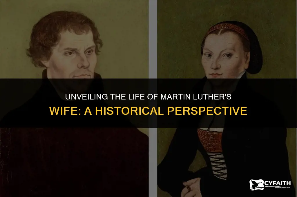 who was martin luthers wife