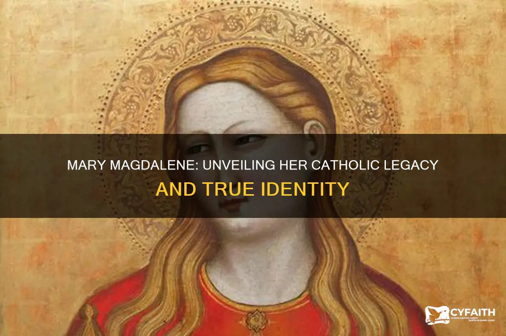 who was mary magdalene catholic