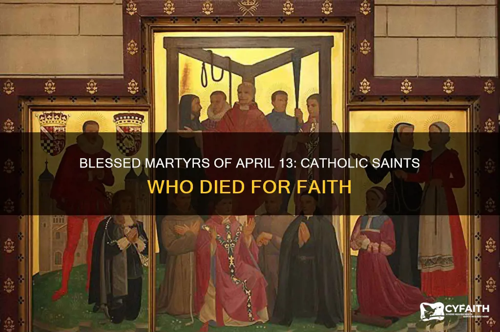 who was maryred on april 13 catholic