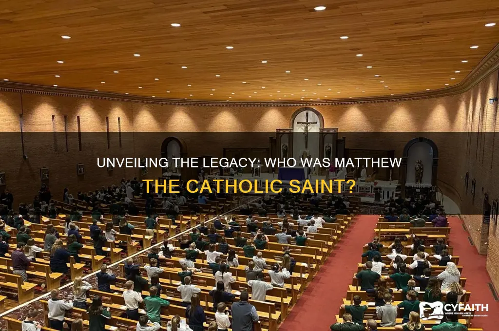 who was matthew catholic