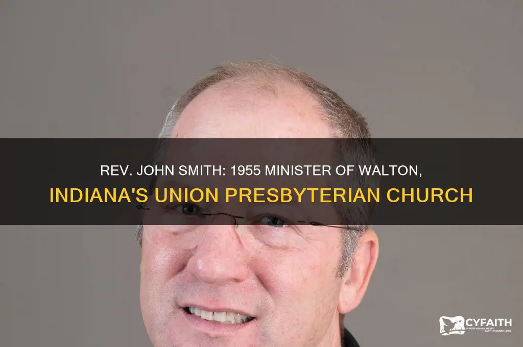 who was minister at union presbyterian church walton indiana 1955