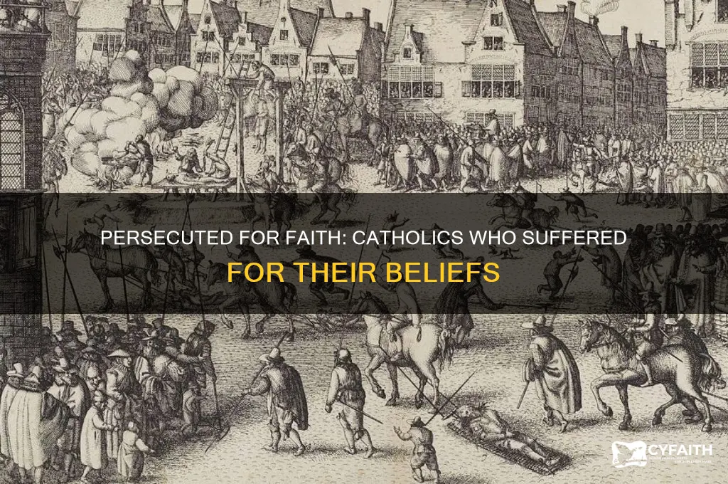 who was persecuted because they were catholic