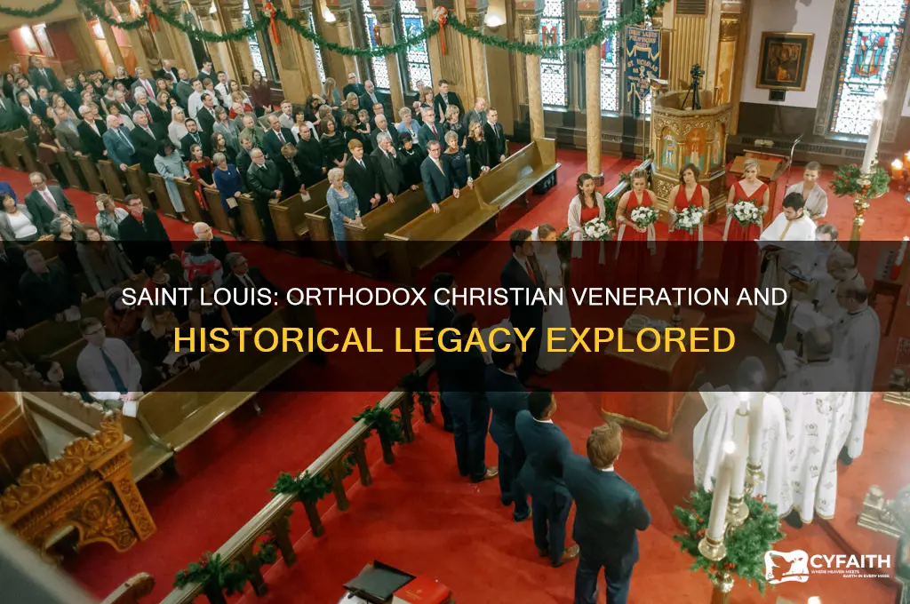 who was saint louis according to orthodox christians