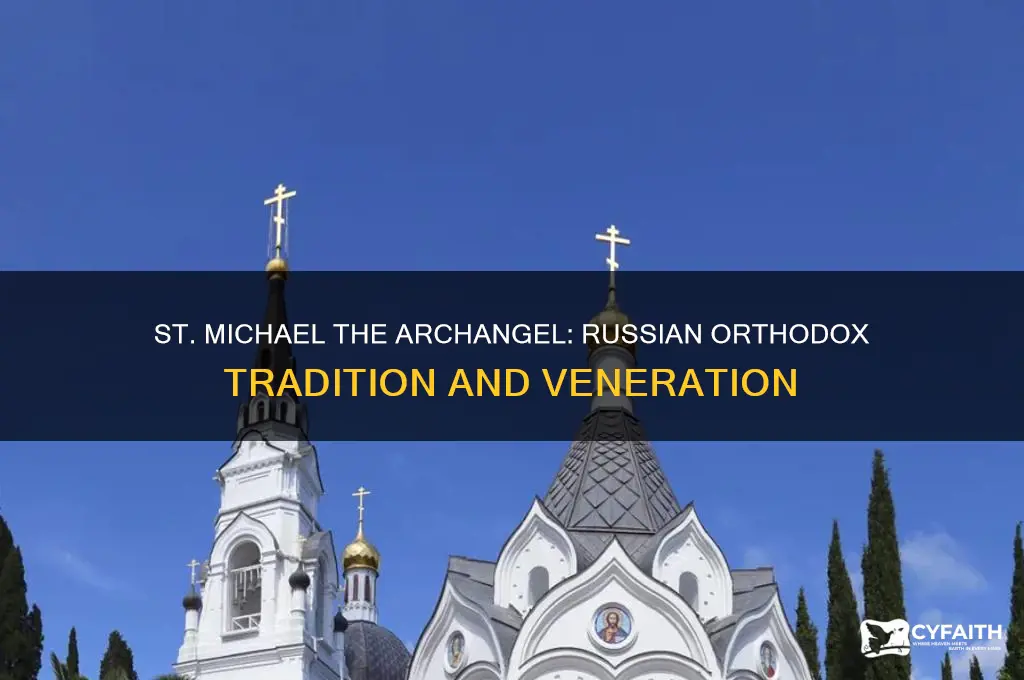 who was st michael archangel russian orthodox