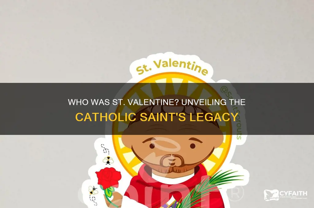 who was st valentine catholic