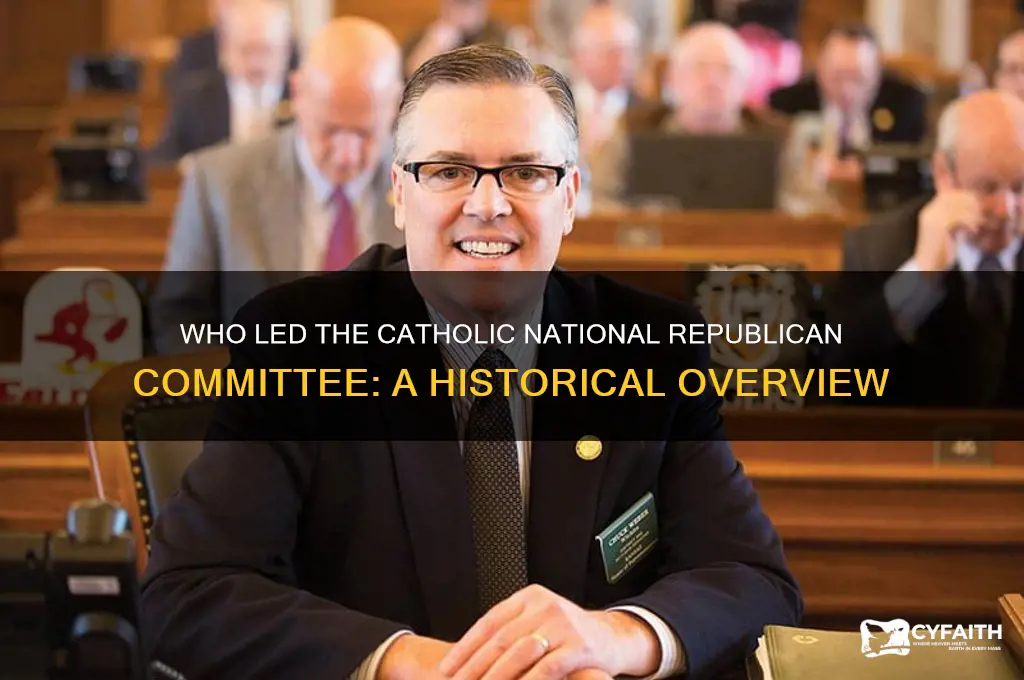 who was the catholic national republic committee chairman