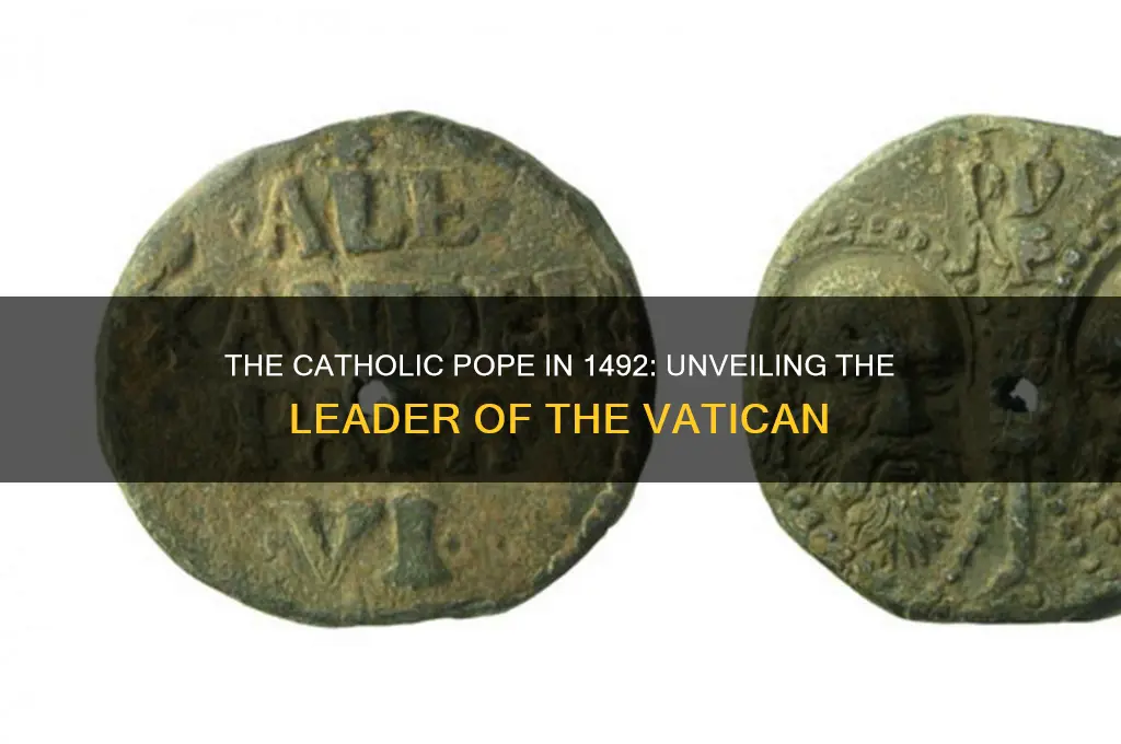 who was the catholic pope in 1492