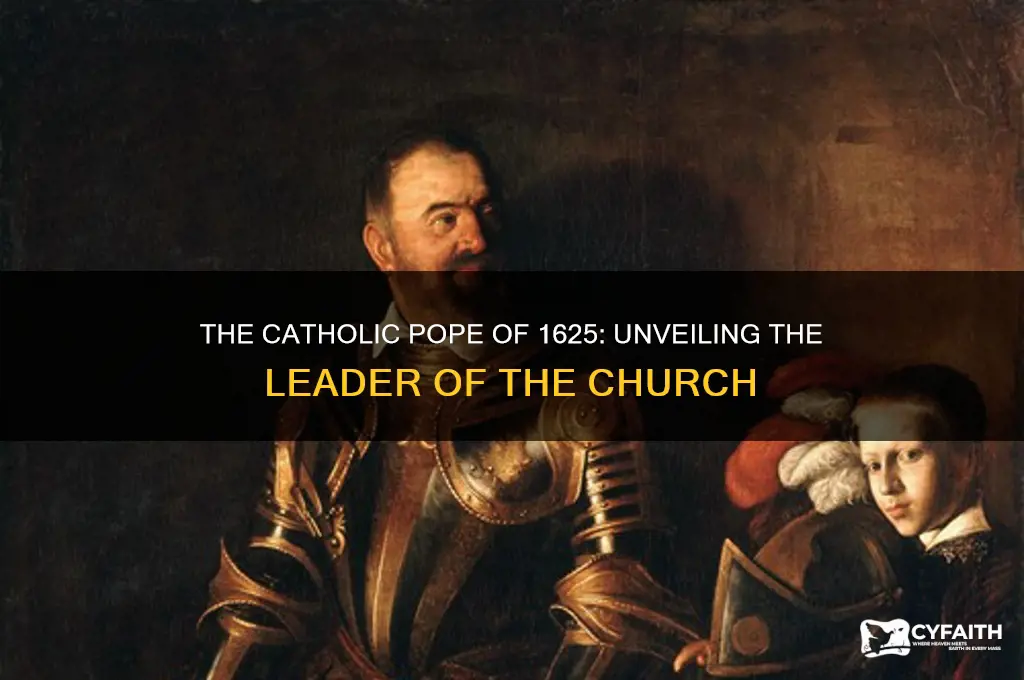 who was the catholic pope in 1625
