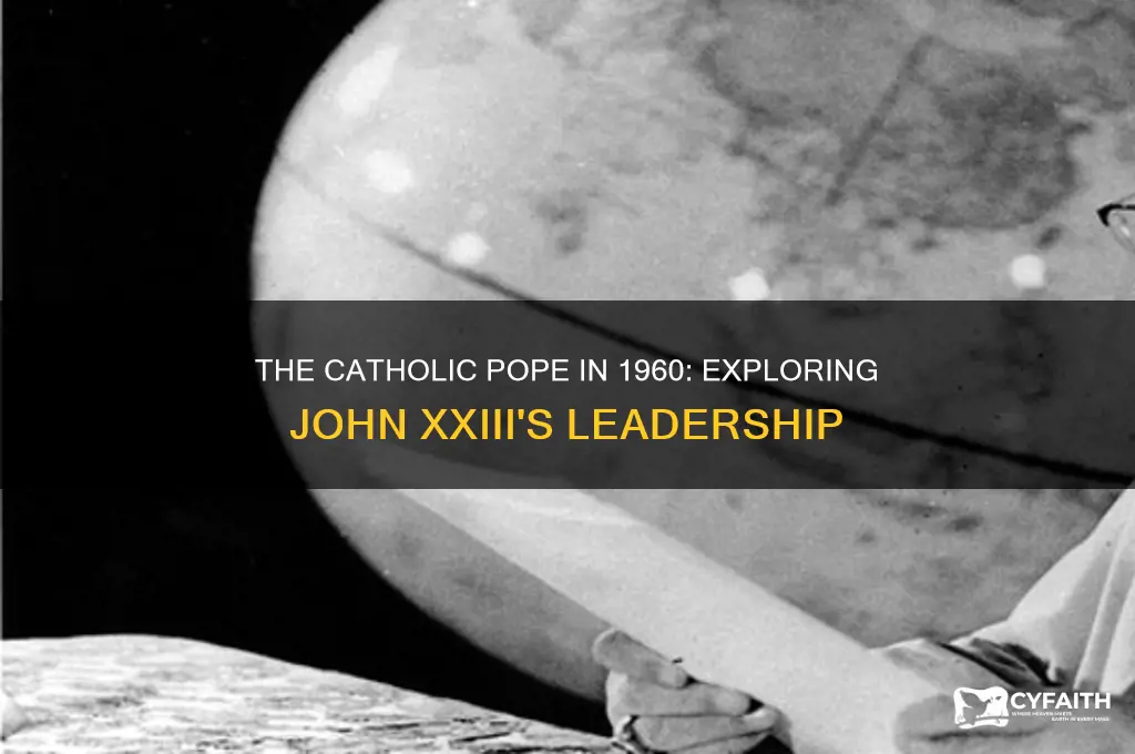 who was the catholic pope in 1960