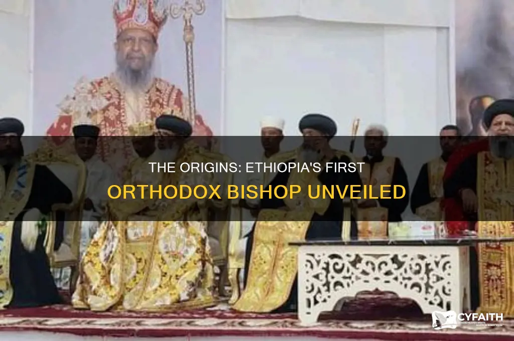 who was the first bishop of the ethiopian orthodox church