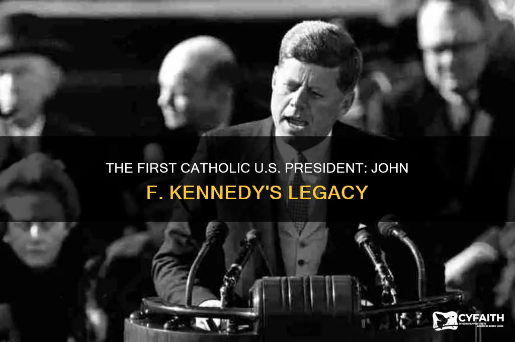 who was the first catholic president of the united states