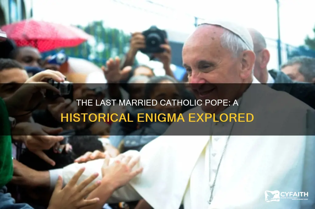 who was the last married catholic pope
