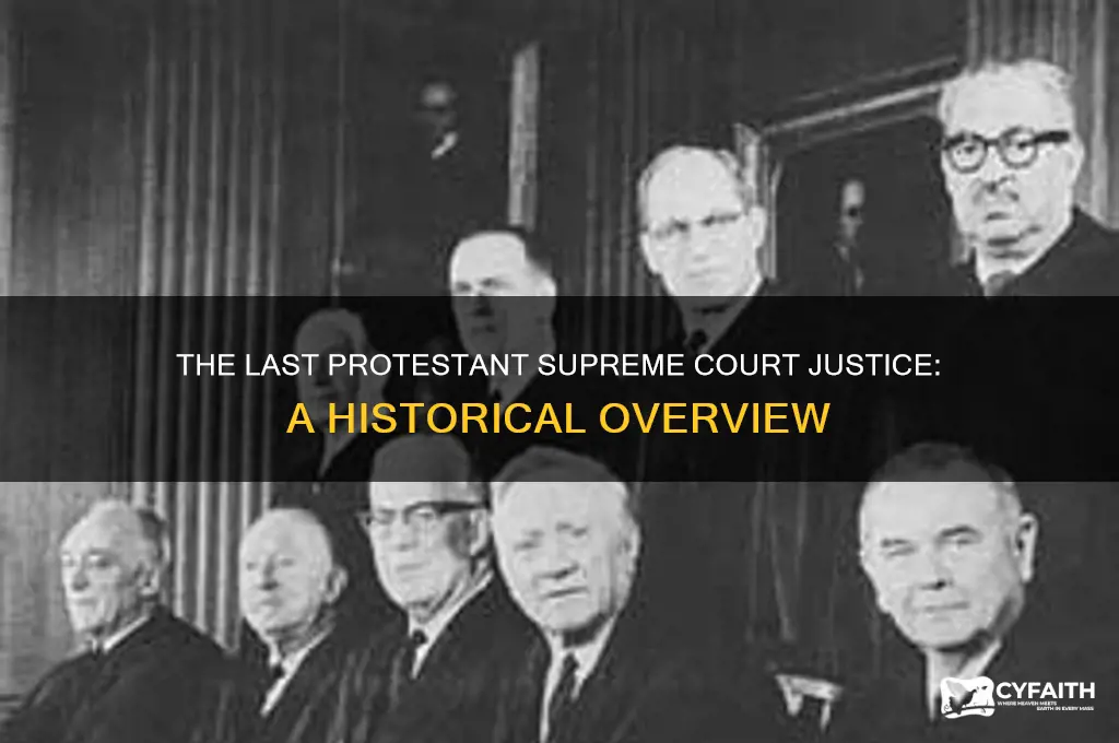 who was the last protestant supreme court justice