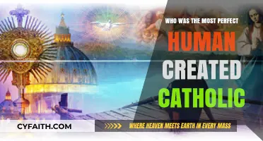 The Catholic Ideal: Exploring the Most Perfect Human Creation