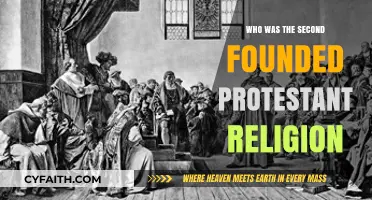 Exploring the Origins of the Second-Founded Protestant Religion