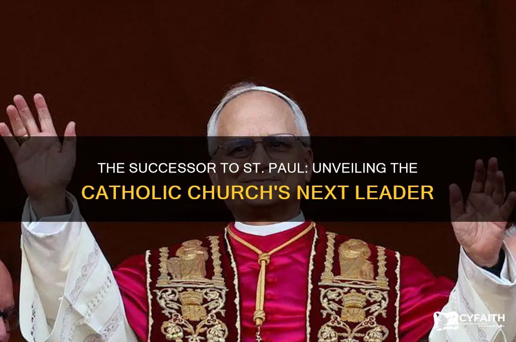 who was the successor to paul catholic
