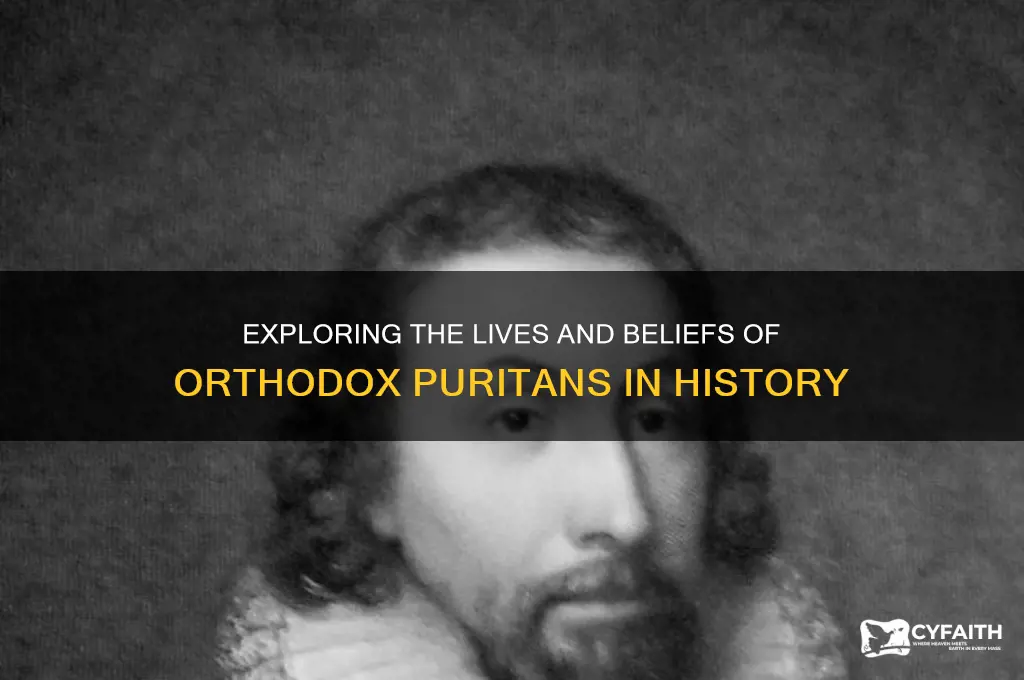 who were some of orthodox puritans