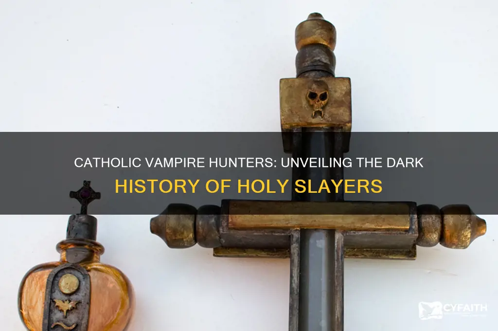 who were the catholic vampire hunters
