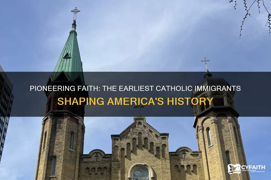 who were the earliest catholic immigrants to america