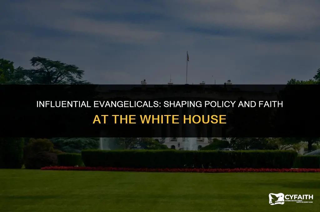 who were the evangelicals at the white house
