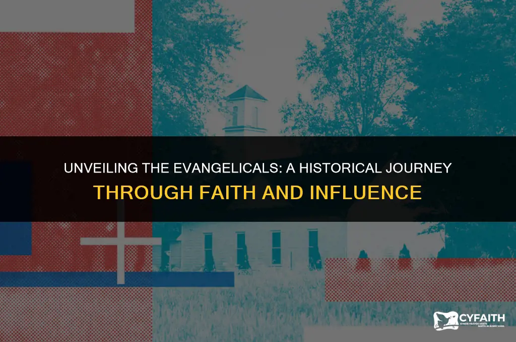 who were the evangelicals