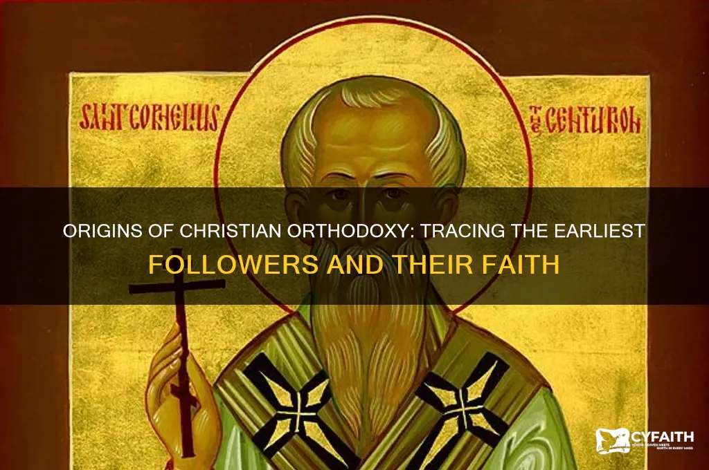 who were the first christian orthodox